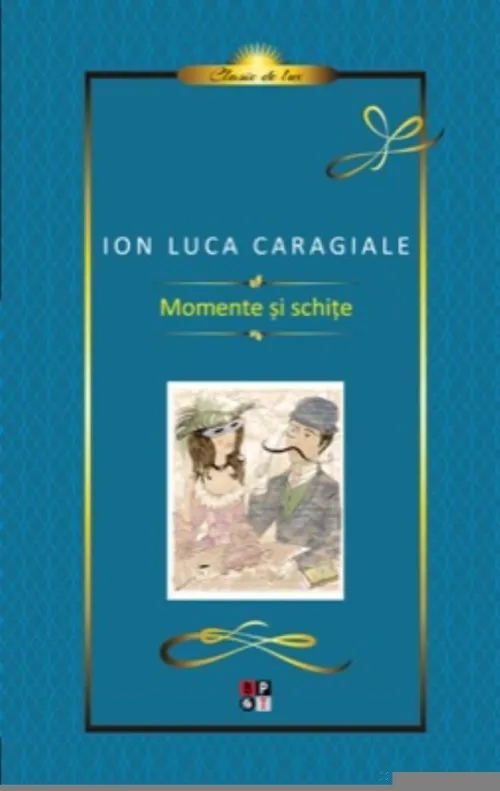 Momente si schite - 24.54 Lei