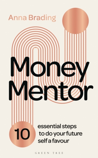Money Mentor : 10 essential steps to do your future self a favour - 80.91 Lei