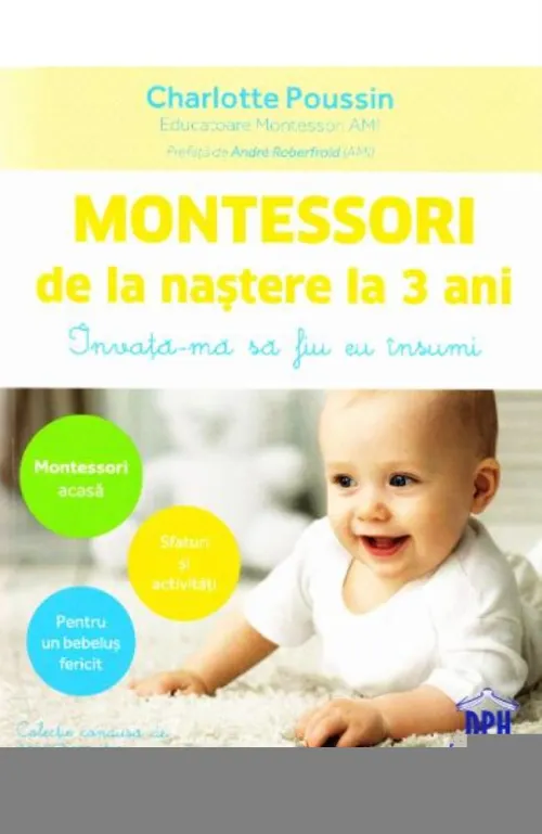 Montessori de la nastere la 3 ani - 32,50 Lei