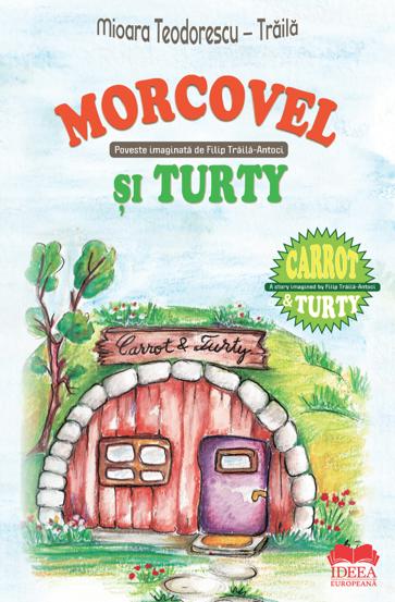 Morcovel si Turty - Carrot and Turtyty - 17,48 Lei