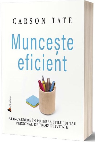 Munceste eficient - 45,70 Lei