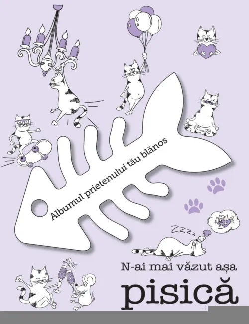 N-ai mai vazut asa pisica! ALBUMUL PISICII - 33.58 Lei