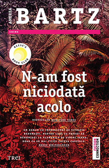 N-am fost niciodata acolo - 42.22 Lei