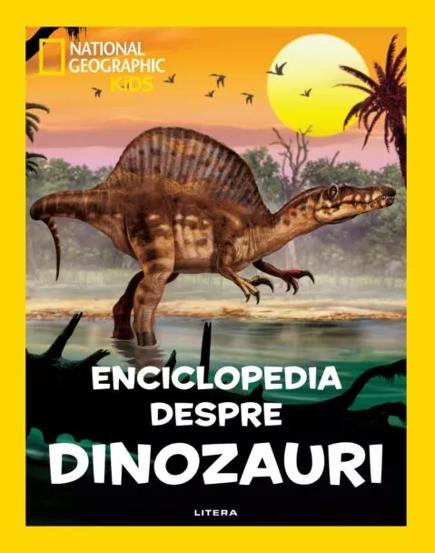 National Geographic Kids. Enciclopedia despre dinozauri - 50.74 Lei