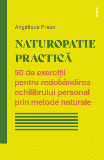 Naturopatie practica - 23.60 Lei