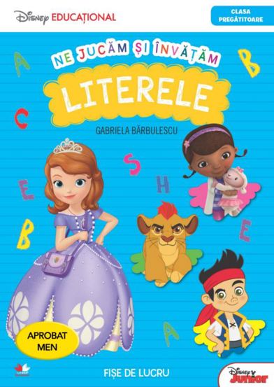 Ne jucam si invatam literele. Fise de lucru - Clasa pregatitoare - 13.57 Lei