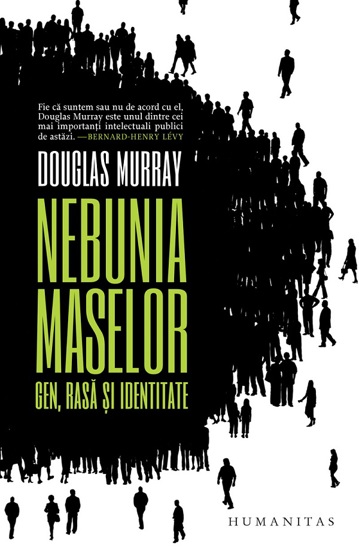 Nebunia maselor. Gen rasa si identitate - 56.10 Lei