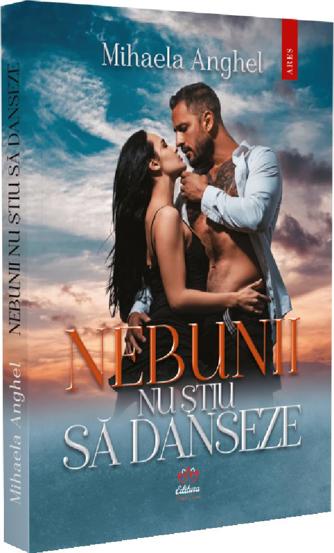 Nebunii nu stiu sa danseze - 29.24 Lei