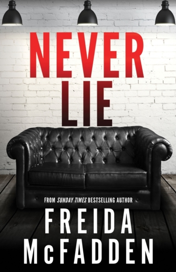 Never Lie : From the Sunday Times Bestselling Author of The Housemaid - 45.04 Lei