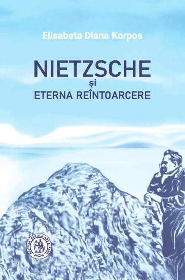 Nietzsche si Eterna Reintoarcere - 57.10 Lei