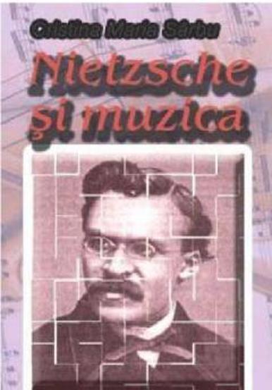 Nietzsche si muzica - 16.60 Lei