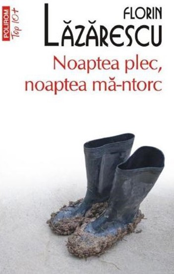 Noaptea plec noaptea ma-ntorc - 25,18 Lei