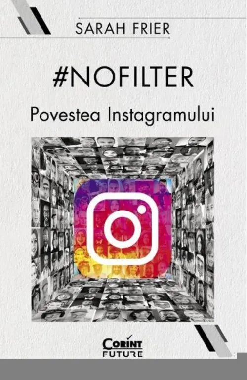 #Nofilter. Povestea Instagramului - 54.40 Lei