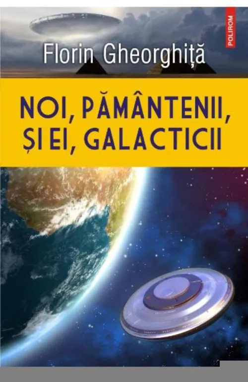 Noi pamantenii si ei galacticii - 24.98 Lei