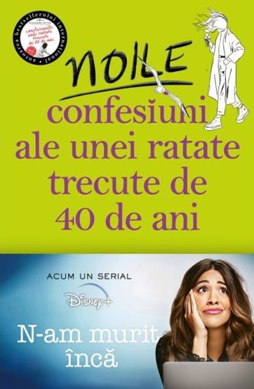 Noile confesiuni ale unei ratate trecute de 40 de ani - 53.89 Lei