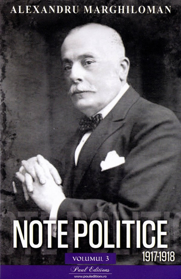 Note politice Vol.3: 1917-1918 - 24.94 Lei