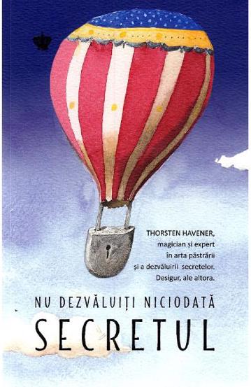 Nu dezvaluiti niciodata secretul - 30,38 Lei