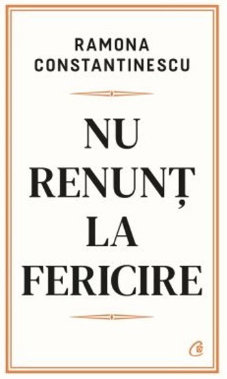 Nu renunt la fericire - 41,47 Lei