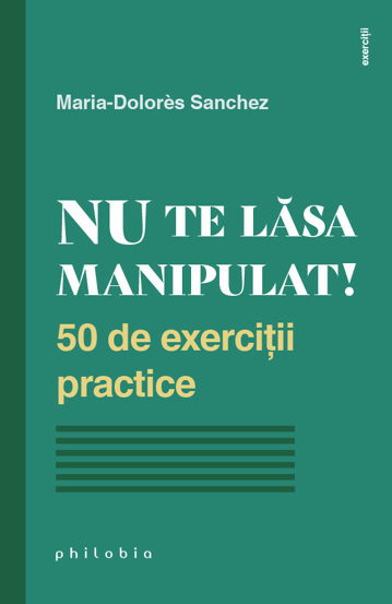 Nu te lasa manipulat! - 23.94 Lei