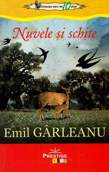 Nuvele si schite - Emil Garleanu - 19.50 Lei