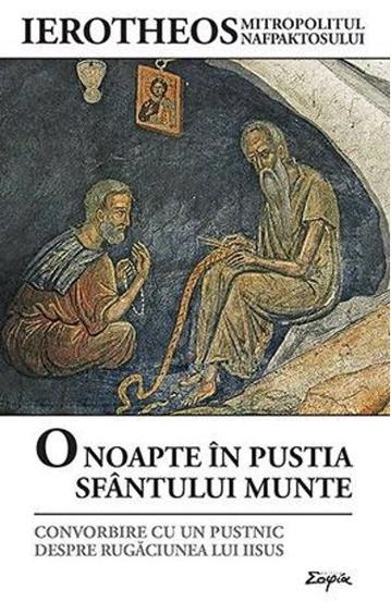 O noapte in pustia Sfantului Munte - 21.60 Lei