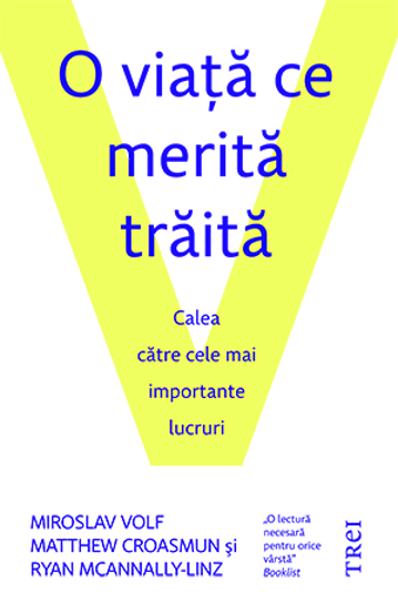 O viata ce merita traita - 45.51 Lei