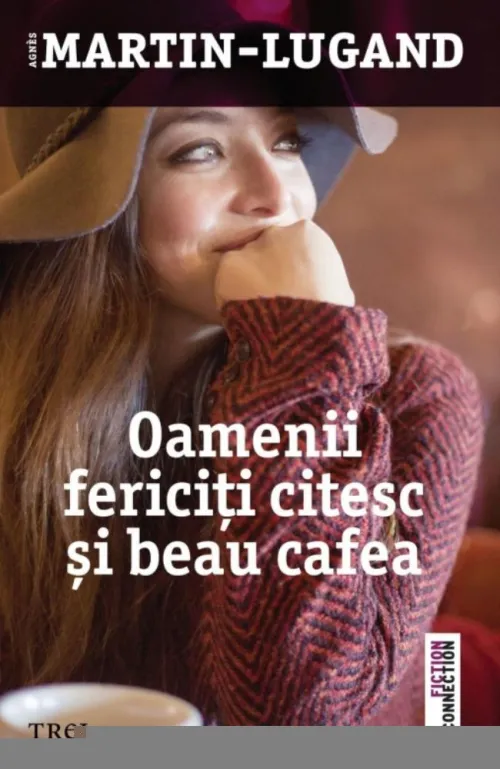 Oamenii fericiti citesc si beau cafea - 32.92 Lei