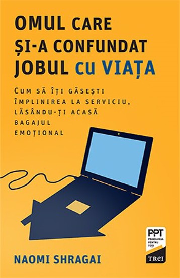 Omul care si-a confundat jobul cu viata - 46.60 Lei