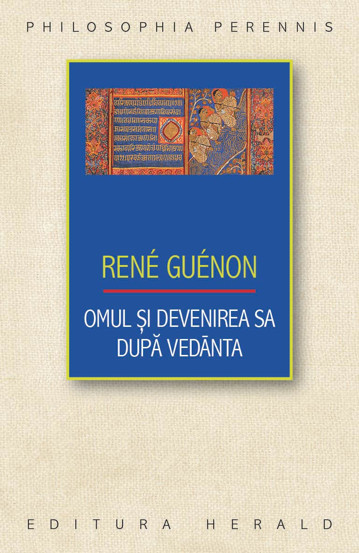 Omul si devenirea sa dupa Vedanta - 31.20 Lei