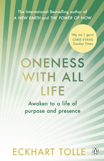 Oneness With All Life : Find your inner peace with the international bestselling author of A New Earth & The Power of Now - 69.49 Lei