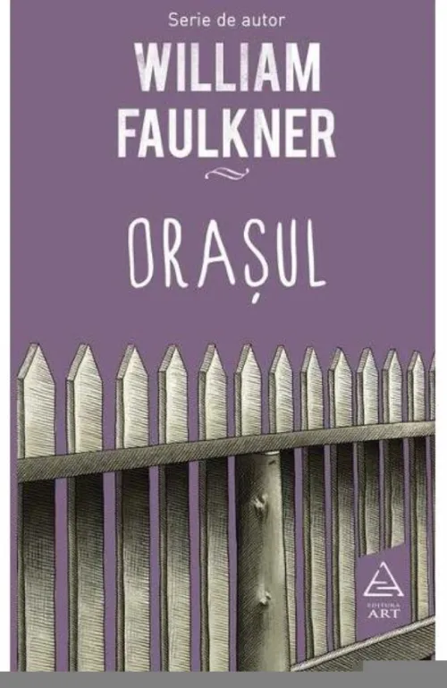 Orasul - William Faulkner - 45.44 Lei