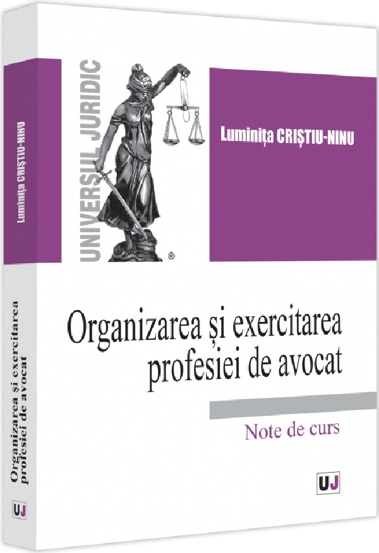 Organizarea si exercitarea profesiei de avocat - 37.93 Lei