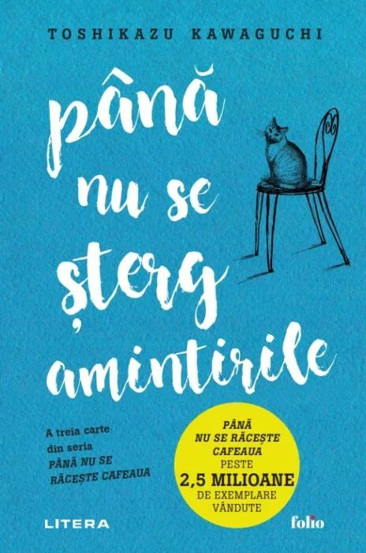 Pana nu se sterg amintirile. Seria Pana nu se raceste cafeaua Vol.3 - 43.99 Lei