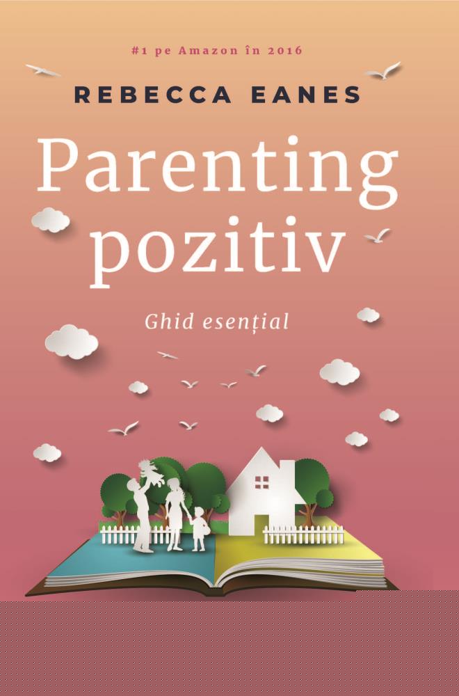 Parenting pozitiv - 37.70 Lei