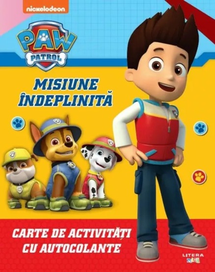 Patrula Catelusilor. Misiune indeplinita. Carte de activitati cu autocolante - 23.99 Lei