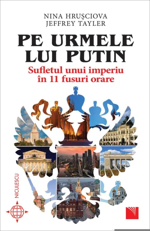 Pe urmele lui Putin. Sufletul unui imperiu in 11 fusuri orare. - 32.03 Lei