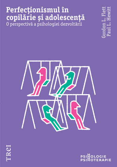 Perfectionismul in copilarie si adolescenta - 66.84 Lei