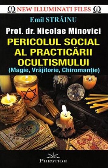 Pericolul social al practicarii ocultismului - 21.10 Lei
