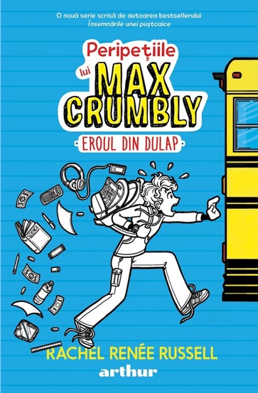 Peripetiile lui Max Crumbly Vol. 1 Eroul din dulap - 44.54 Lei