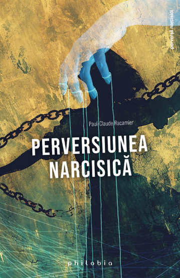 Perversiunea narcisica - 21.16 Lei