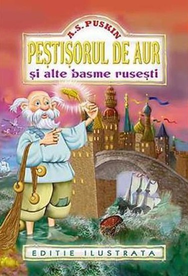 Pestisorul de aur si alte basme rusesti - 7.26 Lei
