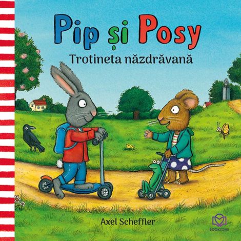 Pip si Posy. Trotineta nazdravana - 16.99 Lei