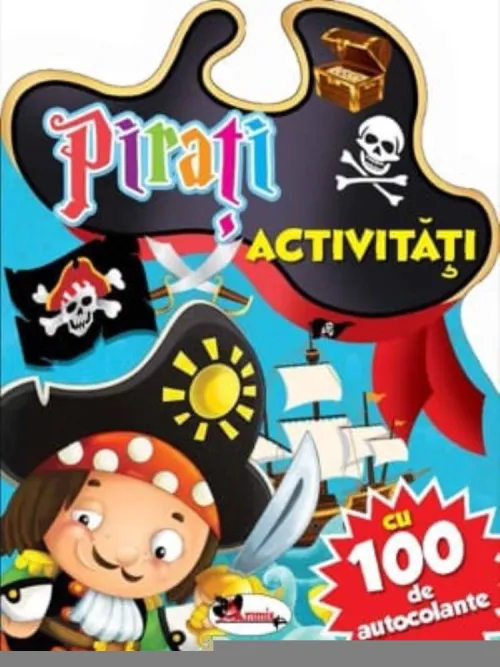 Pirati. Activitati cu 100 de autocolante - 10.40 Lei