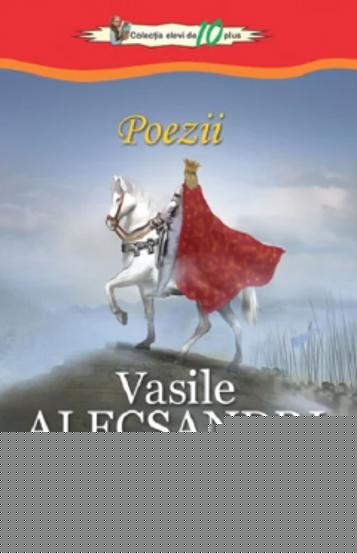 Poezii - Vasile Alecsandri - 16,90 Lei