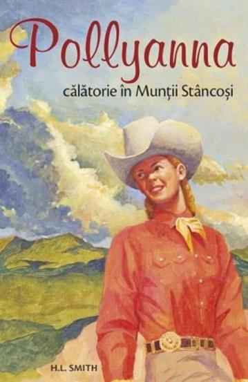 Pollyanna - Calatorie in Muntii Stancosi Vol. 6 - 16.00 Lei