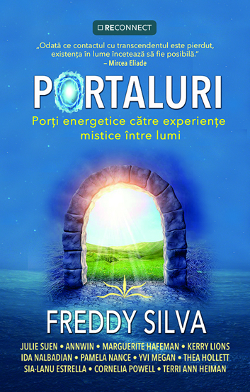 Portaluri. Porti energetice catre experiente mistice intre lumi - 34.37 Lei