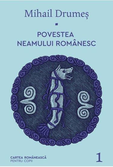 Povestea neamului romanesc Vol. 1 - 28.07 Lei