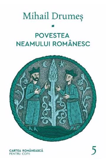 Povestea neamului romanesc Vol. 5 - 38.18 Lei