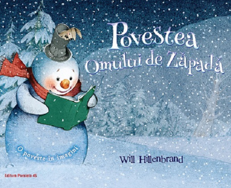 Povestea omului de zapada. O poveste in imagini - 23.00 Lei