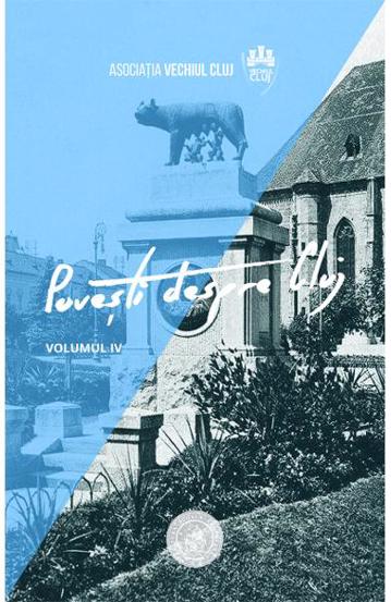 Povesti despre Cluj Vol. 4 - 30.80 Lei